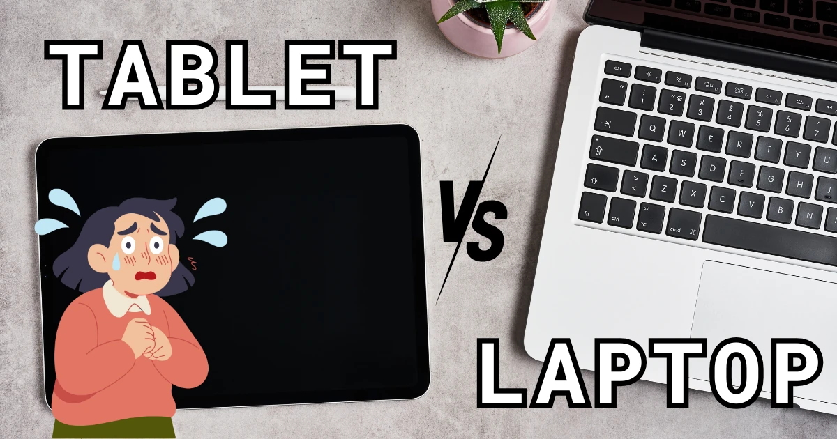 Tablet oppure Laptop? quando scegliere cosa