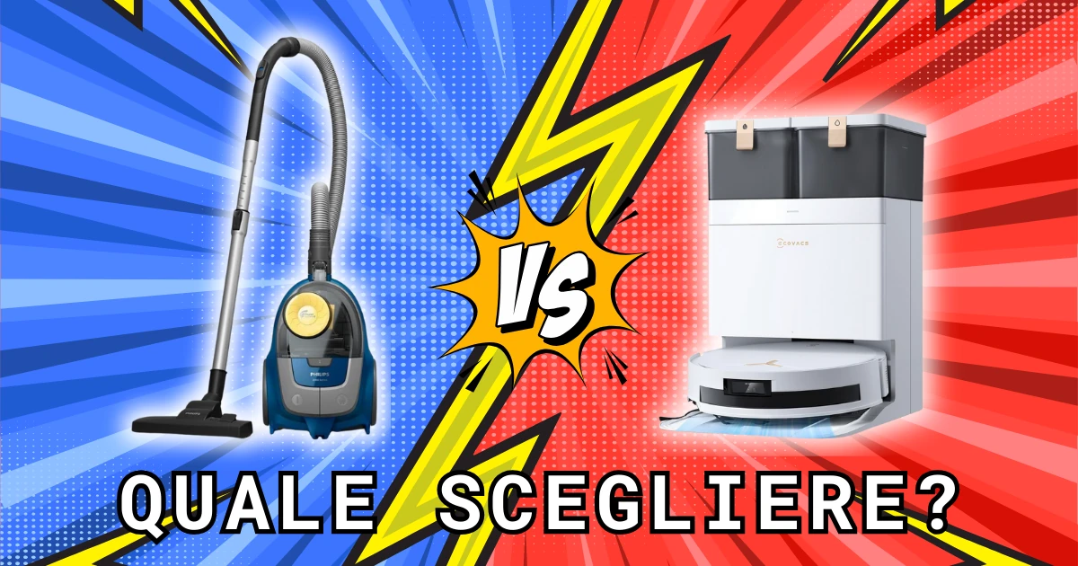 Aspirapolvere: tradizionale vs robot, cosa scegliere per la tua casa